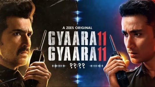 Gyaarah Gyaarah (11:11) Web Series