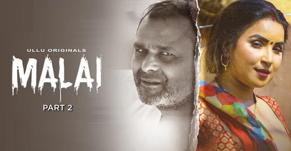 Malai Web Series