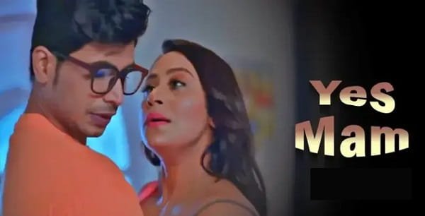 Yes Mam Web Series